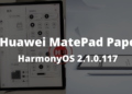 Huawei MatePad Paper HarmonyOS 2.1.0.117