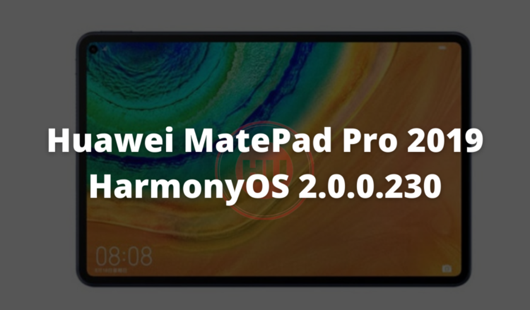 Huawei MatePad Pro 2019 HarmonyOS 2.0.0.230