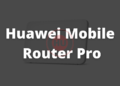 Huawei Mobile Router Pro