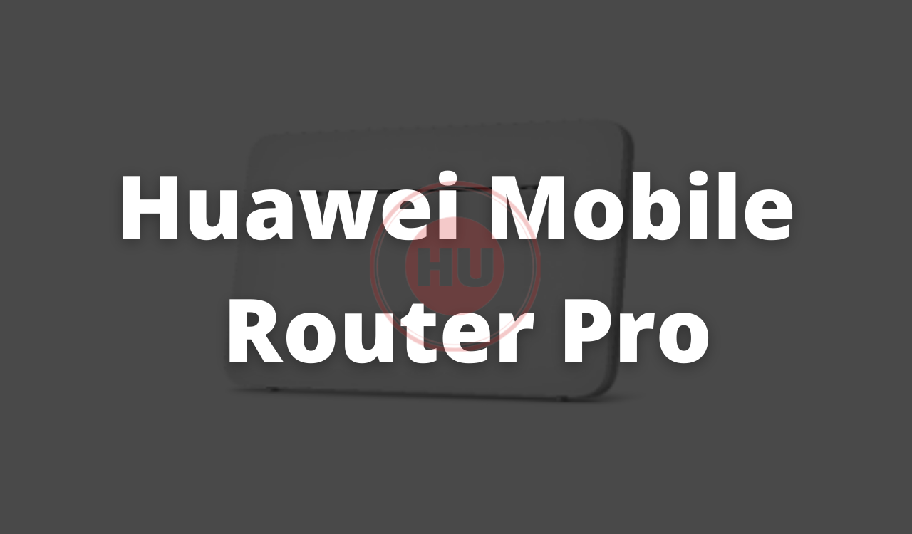 Huawei Mobile Router Pro
