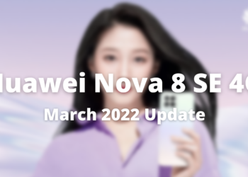 Huawei Nova 8 SE 4G March 2022 security update
