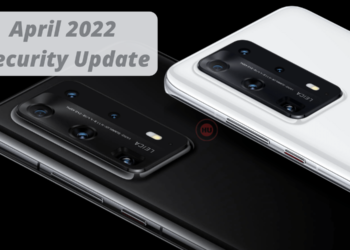 Huawei P40 Pro EMUI 12.0.0.236 April 2022 Security update