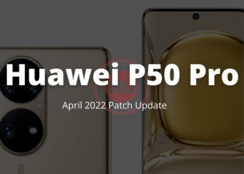 Huawei P50 Pro April 2022 security patch