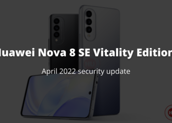 April 2022 security update Huawei Nova 8 SE vitality edition