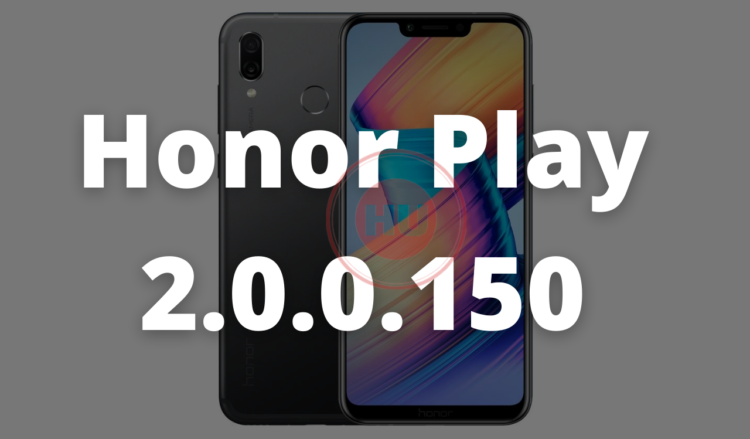 Honor Play 2.0.0.150