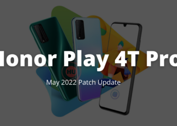 Honor Play 4T Pro May 2022 patch update