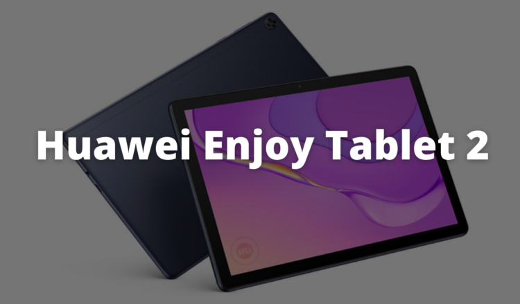 Huawei Enjoy Tablet 2 EMUI 10.1.0.208