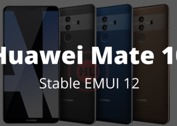 Huawei Mate 10 stable EMUI 12