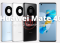 Huawei Mate 40 May 2022 security update