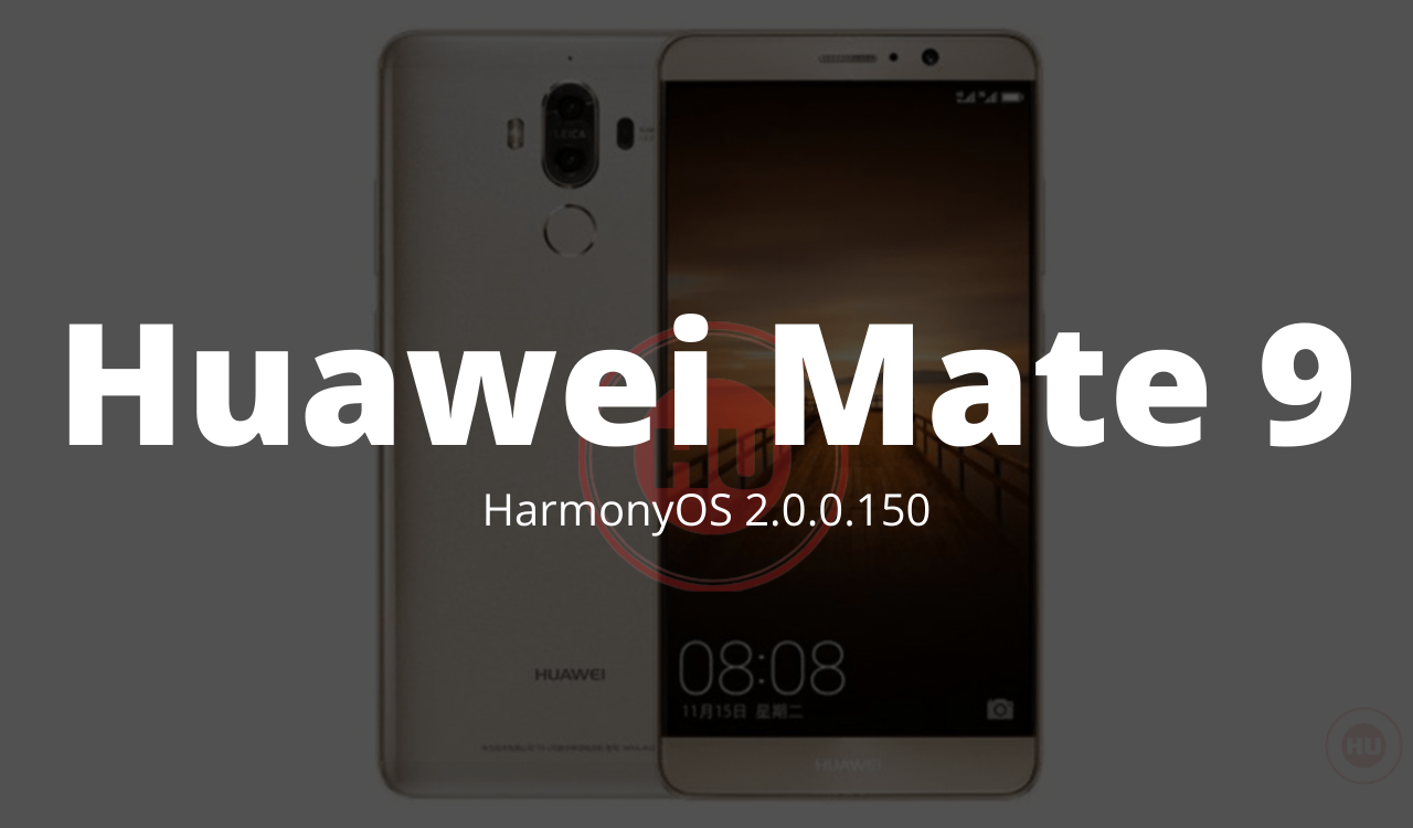Huawei Mate 9 HarmonyOS 2.0.0.150 update