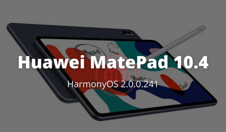 Huawei MatePad 10.4 2021 Stable HarmonyOS 2 Update