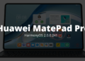 Huawei MatePad Pro HarmonyOS 2.0.0.241