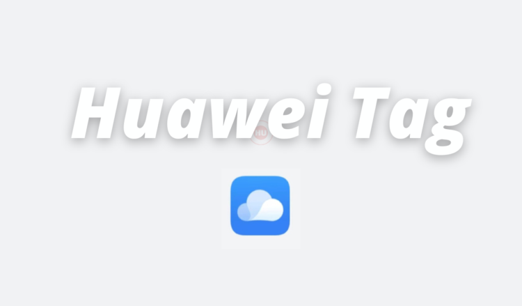 Huawei Tag
