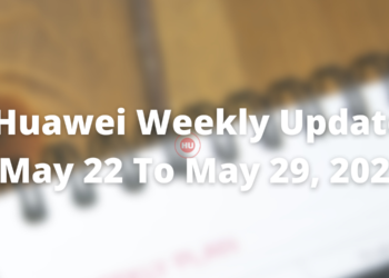 Huawei Weekly Update -May 22, 2022 to May 29, 2022