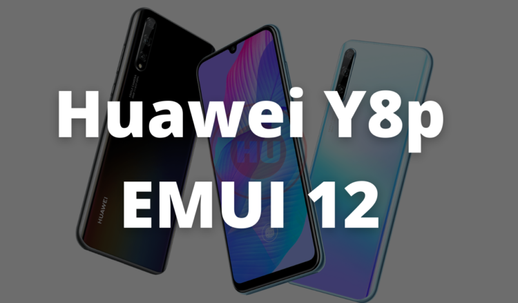 Huawei Y8p stable EMUI 12