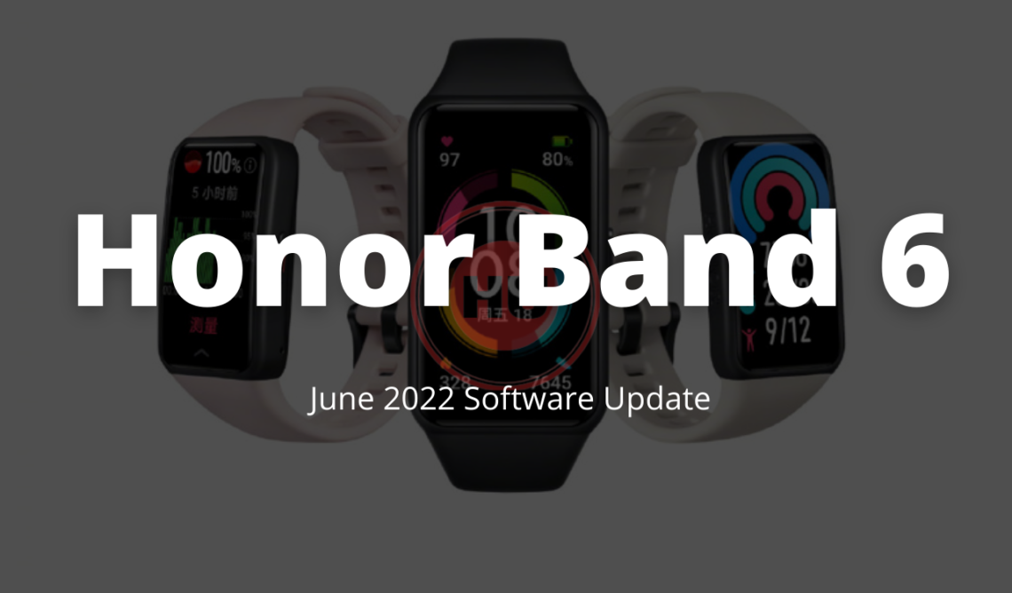 Honor Band 6 getting 10.3.1.10 update