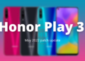 Honor Play 3 May 2022 patch update