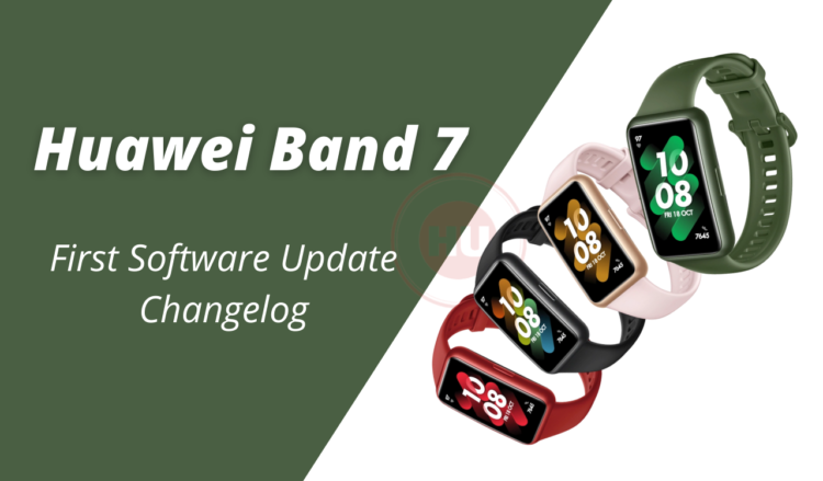 Huawei Band 7 first software update
