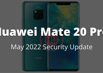 Huawei Mate 20 Pro May 2022 security update