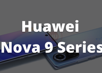 Huawei Nova 9 Series