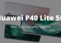Huawei P40 Lite 5G May 2022 security update (1)