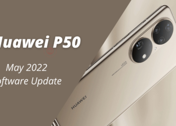 Huawei P50 getting May 2022 security update