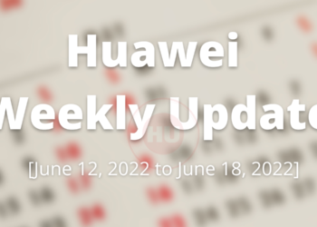 Huawei Weekly Update June 12, 2022 to June 18, 2022