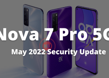 Nova 7 Pro 5G May 2022 security update