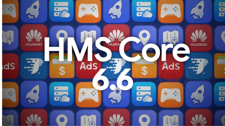HMS Core 6.6 download app