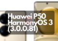 HarmonyOS 3 P50 update changelog