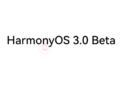 Huawei HarmonyOS 3.0 Beta release for developers, Final version on July 24