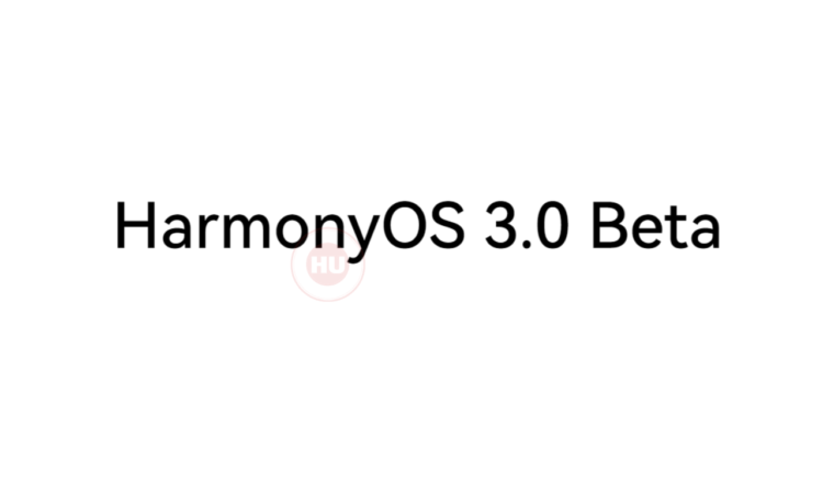 Huawei HarmonyOS 3.0 Beta release for developers, Final version on July 24