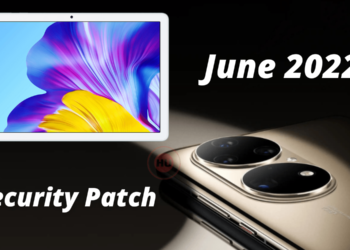 Honor Tablet X6 and Huawei P50 June 2022 security update