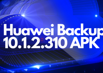 Huawei Backup latest 10.1.2.310 APK