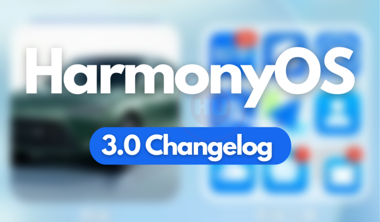 Huawei HarmonyOS 3 update changelog