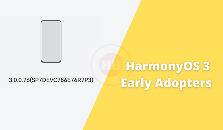 Huawei HarmonyOS 3.0 early adopters