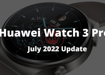 Huawei Watch 3 Pro July 2022 update