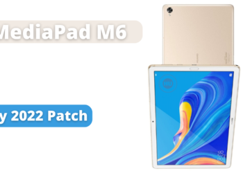 MediaPad M6 May 2022 Security Patch Update