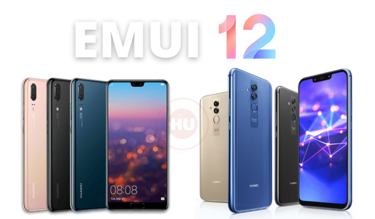 Stable EMUI 12 P20, P20 Pro and Mate 20 Lite