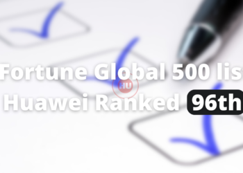 Fortune Global 500 list Huawei Ranked 96th
