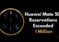 Huawei Mate 50 Reservations Exceeded 1 Million