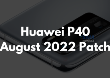 Huawei P40 August 2022 security update now available