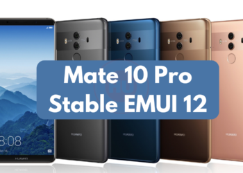 Mate 10 Pro Stable EMUI 12