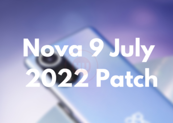 Nova 9 July 2022 Patch update