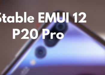 P20 Pro stable EMUI 12 update