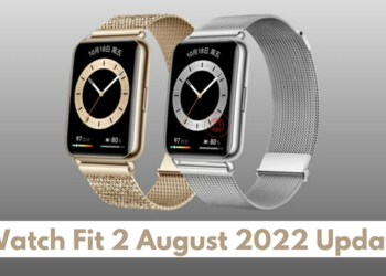 Watch Fit 2 August 2022 update