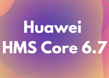 Huawei HMS Core 6.7