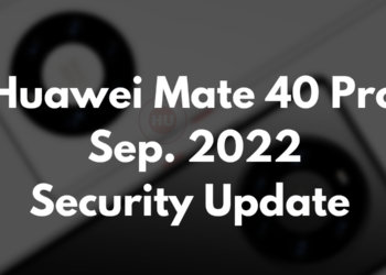 Huawei Mate 40 Pro September 2022 security update is now available