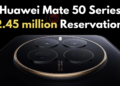 Huawei Mate 50 reservations exceeded 2.45 million