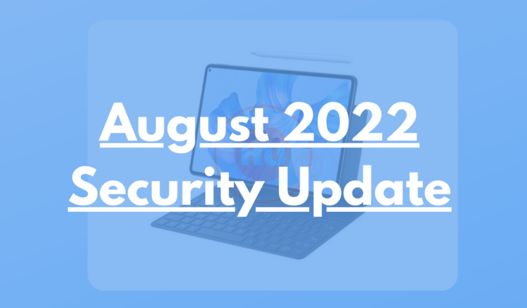 Huawei MatePad Pro 12.6 August 2022 security update